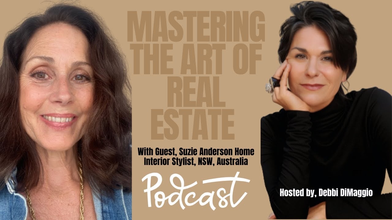 Suzie Anderson Home on Mastering the Art of Real Estate with Debbi DiMaggio