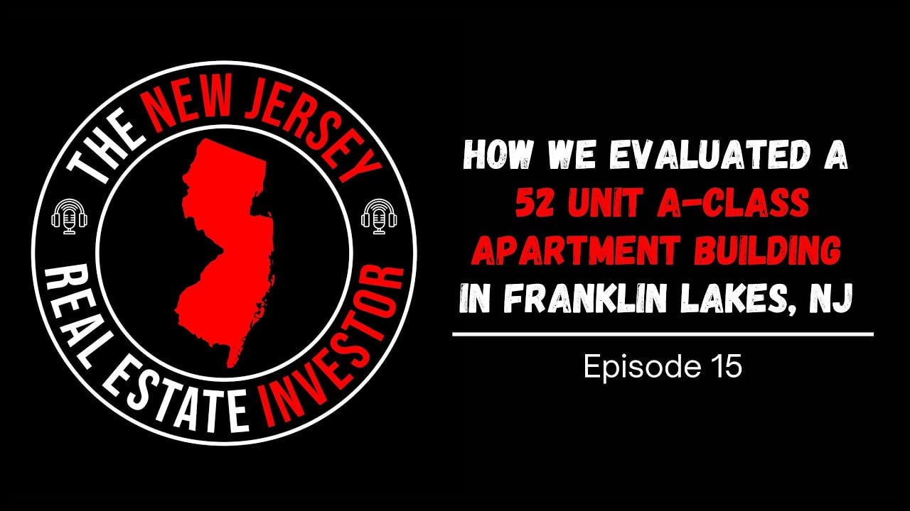 Evaluating a Class A New Construction Apartment Building in Franklin Lakes, NJ
