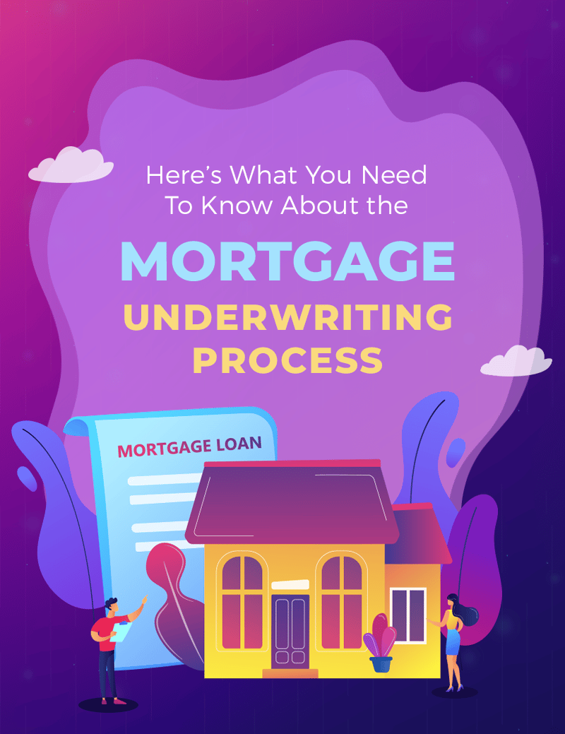 Mortgage underwriting process title graphic with a colorful house and mortgage loan document.
