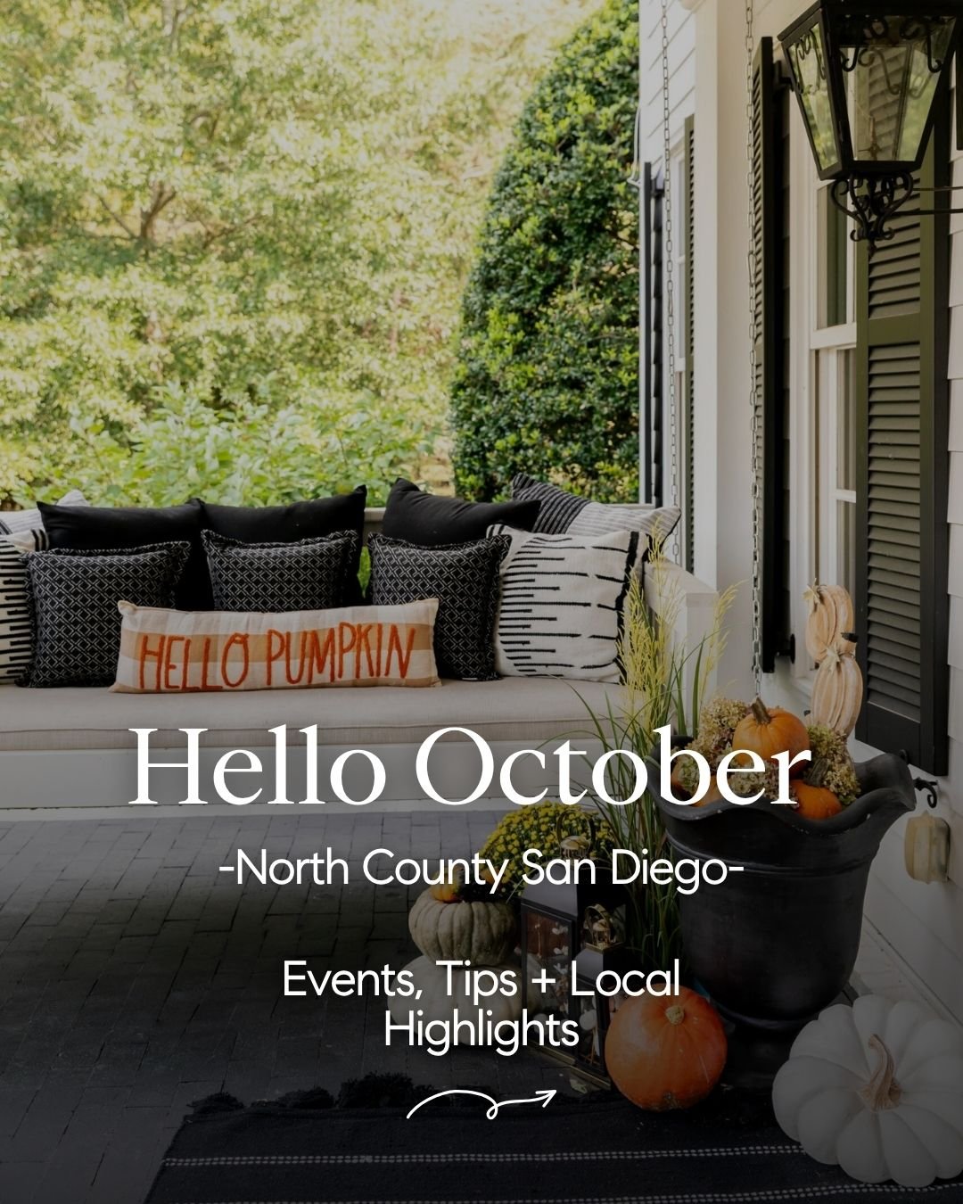 October events, things to do and real estate market tips in Carlsbad, CA and San Diego, CA