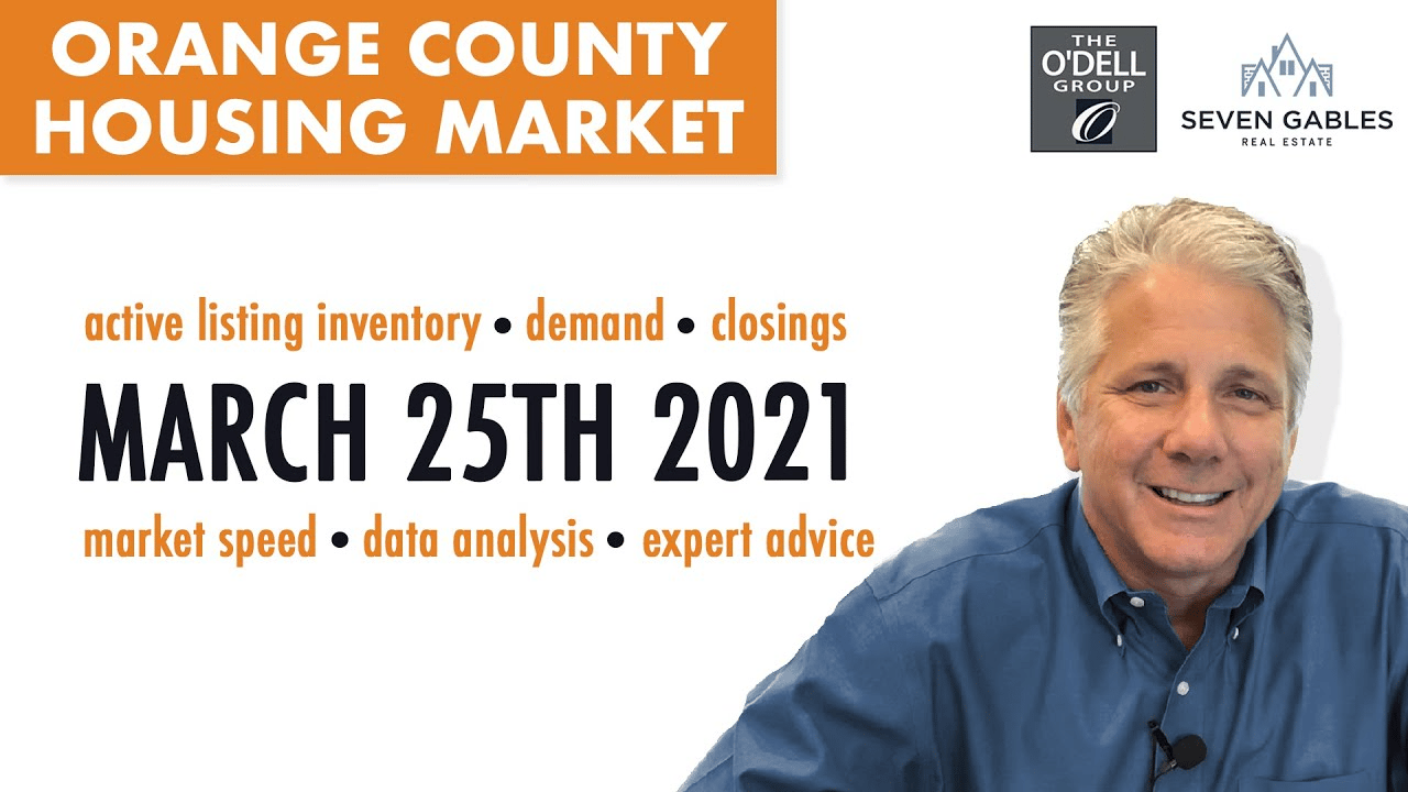 O.C. Housing Market Update 3/25/21