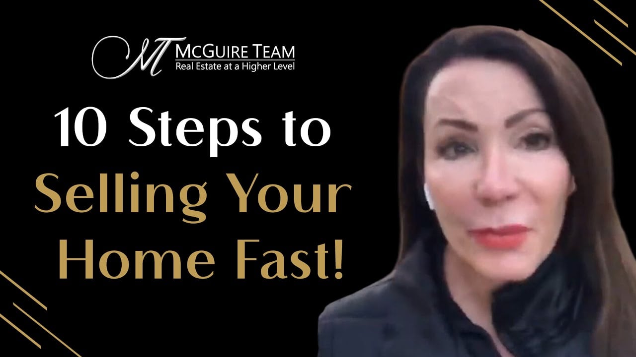 10 Steps to Selling Your Home Fast!