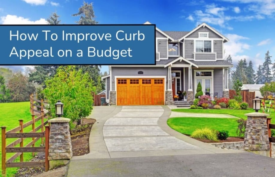 How To Improve Curb Appeal on a Budget, over a gray two-story house with an orange garage door.