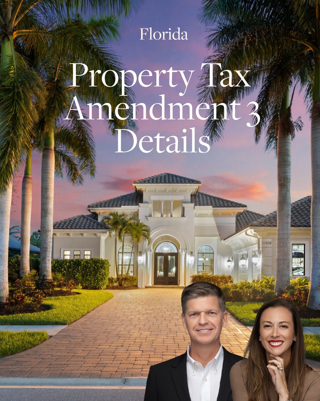 Phillip and Spencer Rigsby in front of a palm-lined Florida home at sunset with the title "Florida Property Tax Amendment 3 Details."