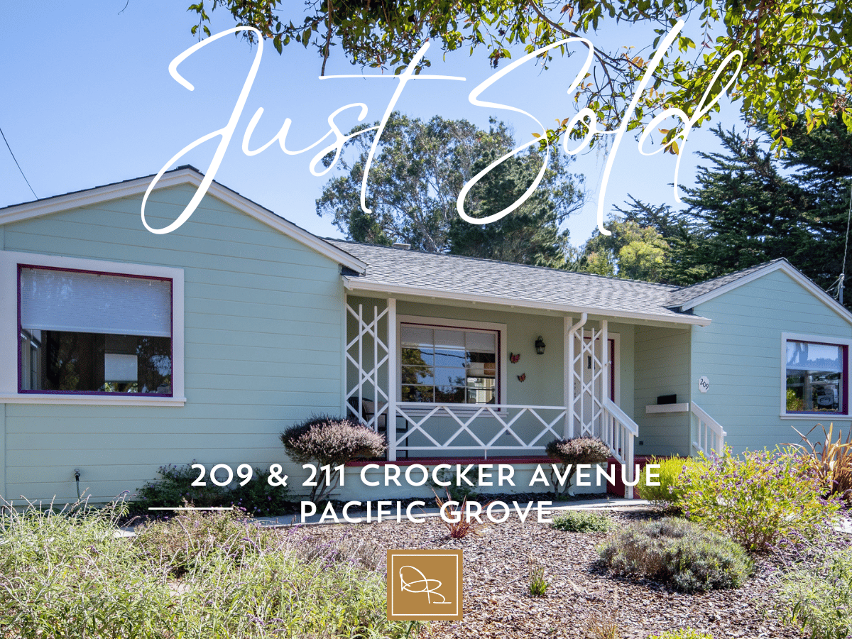 JUST SOLD | 209 & 211 Crocker Avenue, Pacific Grove