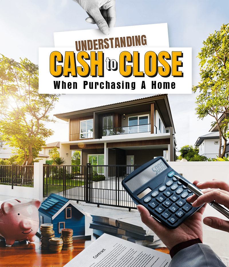 Understanding cash to close when purchasing a home, with a house, calculator, piggy bank, coins, and contract.