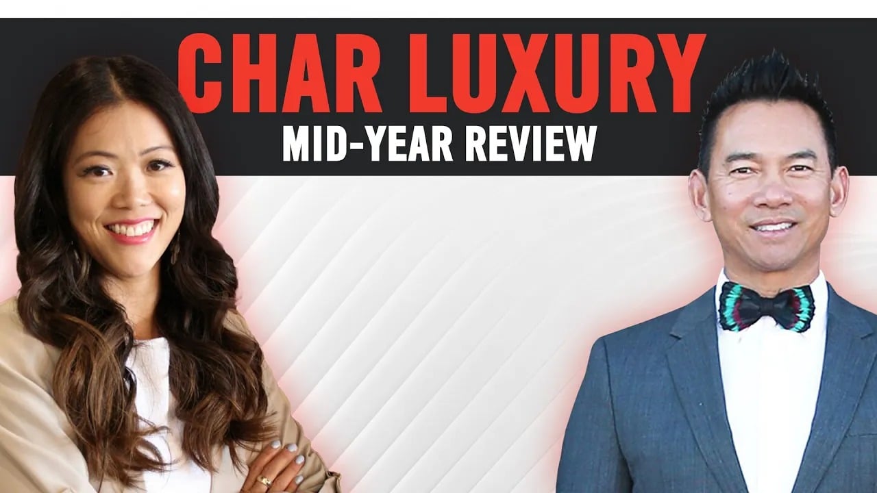 How did we do in the first half of 2021? Char Luxury 2021 Mid-Year Review + Highlights