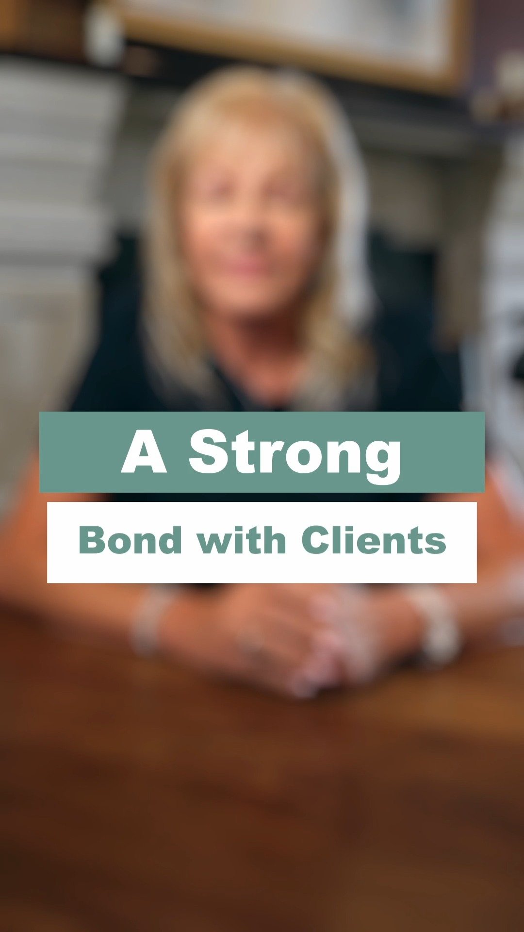 A Strong Bond with Clients