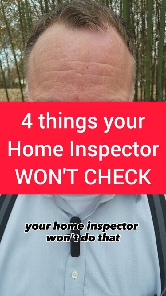 Four Things your Home Inspector Won’t Check