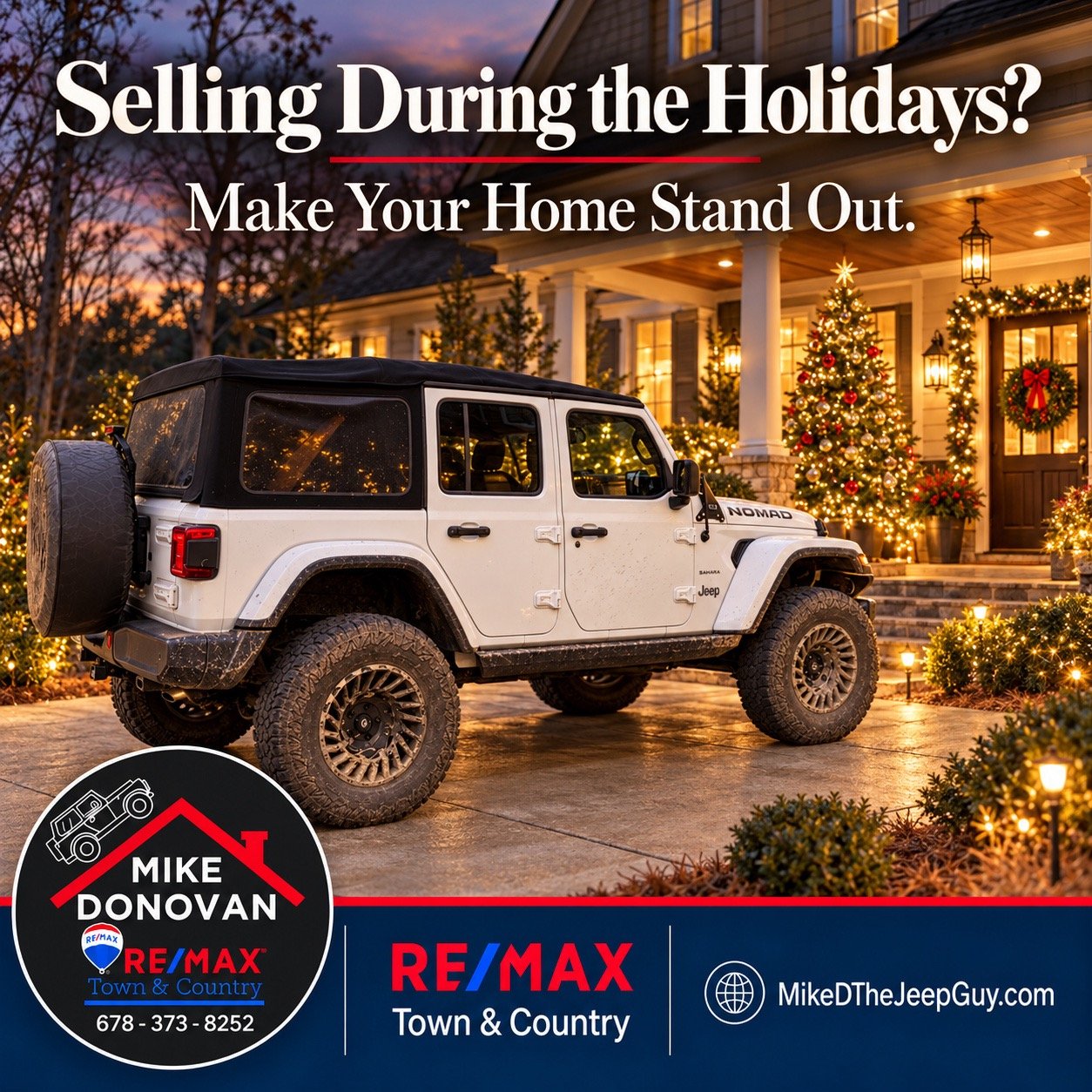 Mike Donovan RE/MAX Town & Country holiday home-selling promotional graphic.