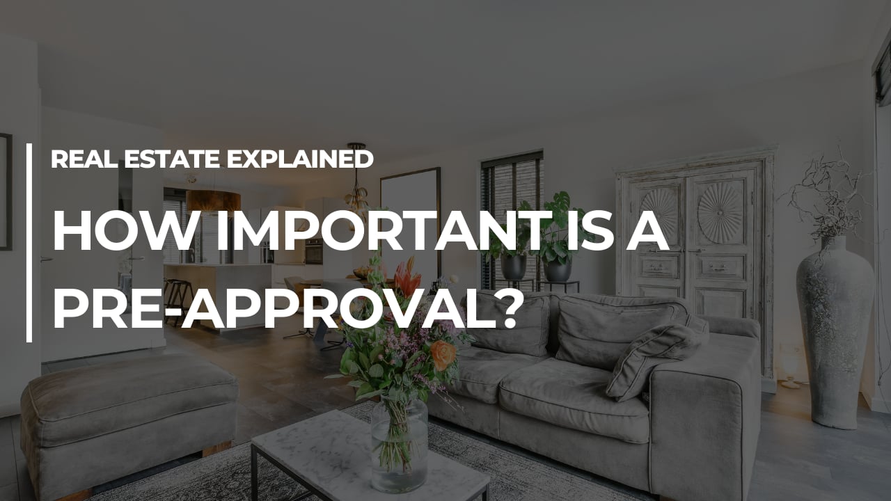 The Importance of Pre-Approval and Financing