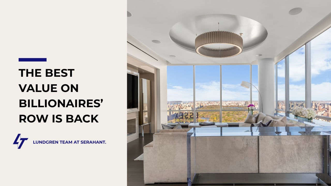 Lundgren Team at Serhant promotion: “The best value on Billionaires’ Row is back,” alongside a Central Park-view living room.