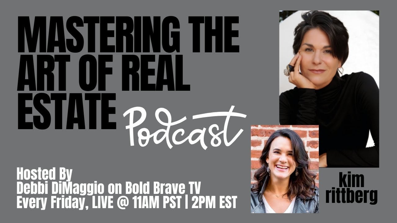 Mastering Video & Social Media for Real Estate Success | Kim Rittberg & Debbi DiMaggio
