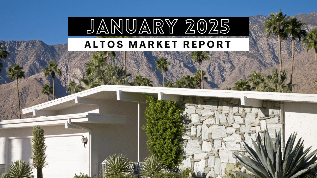 January 2025 Palm Springs Real Estate Market Update: A Slight Buyer's Advantage - Glen Nadeau - Realtor - Modern Living Palm Springs - Compass