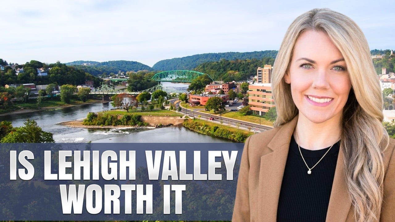 The SECRET is Out: Why People are REALLY Moving to Lehigh Valley