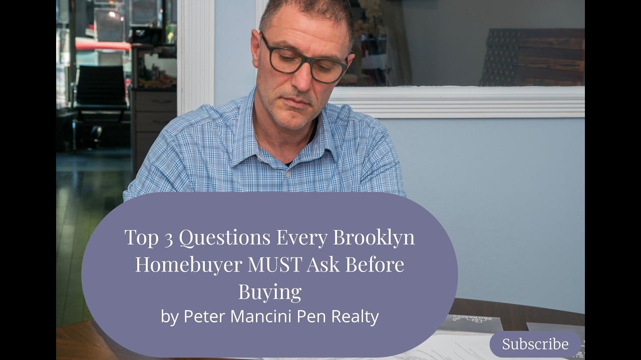  Top 3 Questions Every Brooklyn Homebuyer MUST Ask Before Buying
