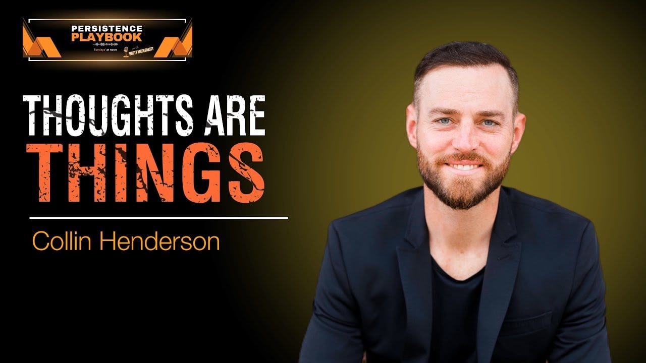  #126- How to use Your Inner Dialogue as a Tool to Get What You Want Out of Life w/ Collin Henderson