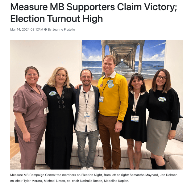 Manhattan Beach Realtor Tyler Morant & the Measure MB Campaign Committee