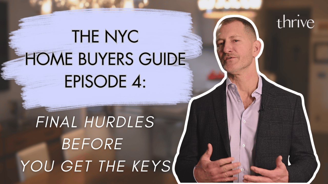 Final Hurdles Before You Get the Keys