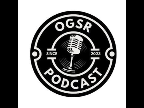 OGSR Episode #50 For A Lifetime or a Season ?