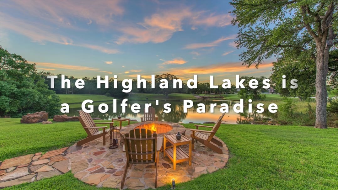 Highland Lakes - Golfers Paradise