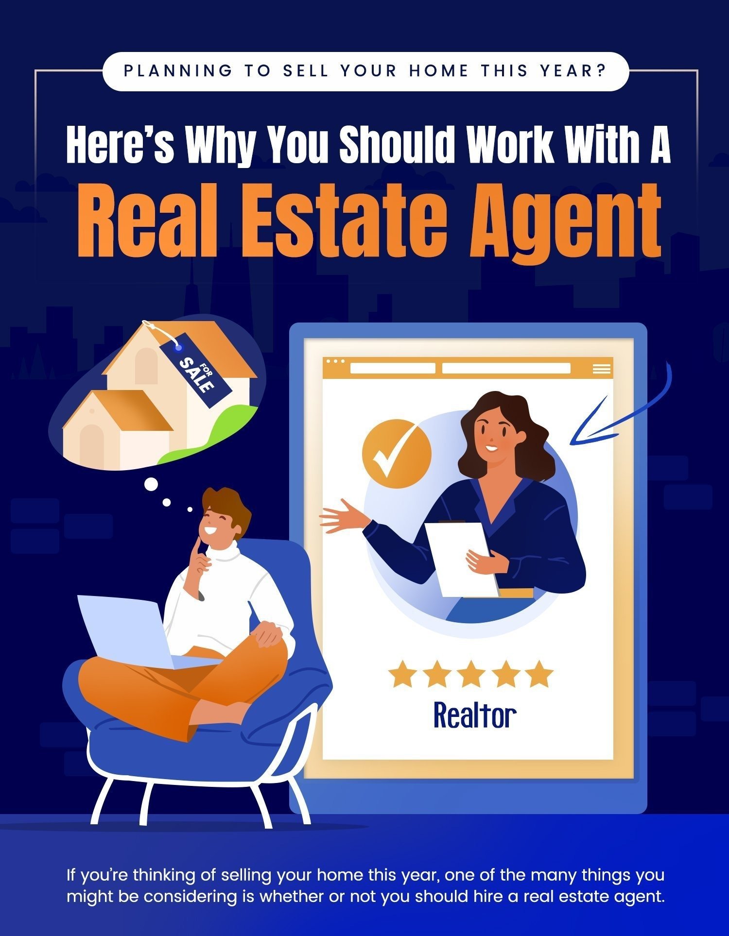 Graphic explaining why to work with a real estate agent, showing a home seller considering a realtor profile.