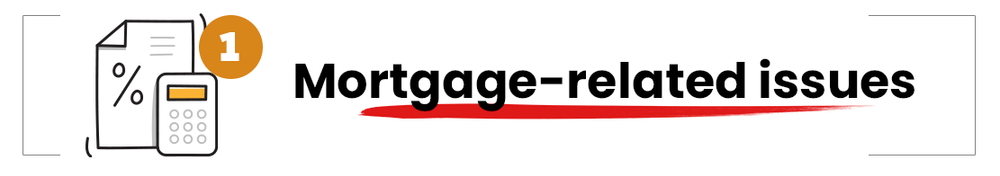 Mortgage-related issues, marked as the first factor, with a document and calculator.