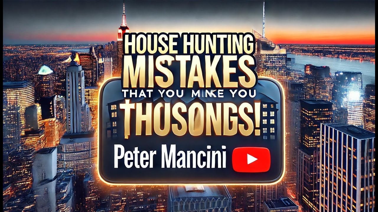 House Hunting Mistakes That Could Cost You Thousands! (What to Look For)
