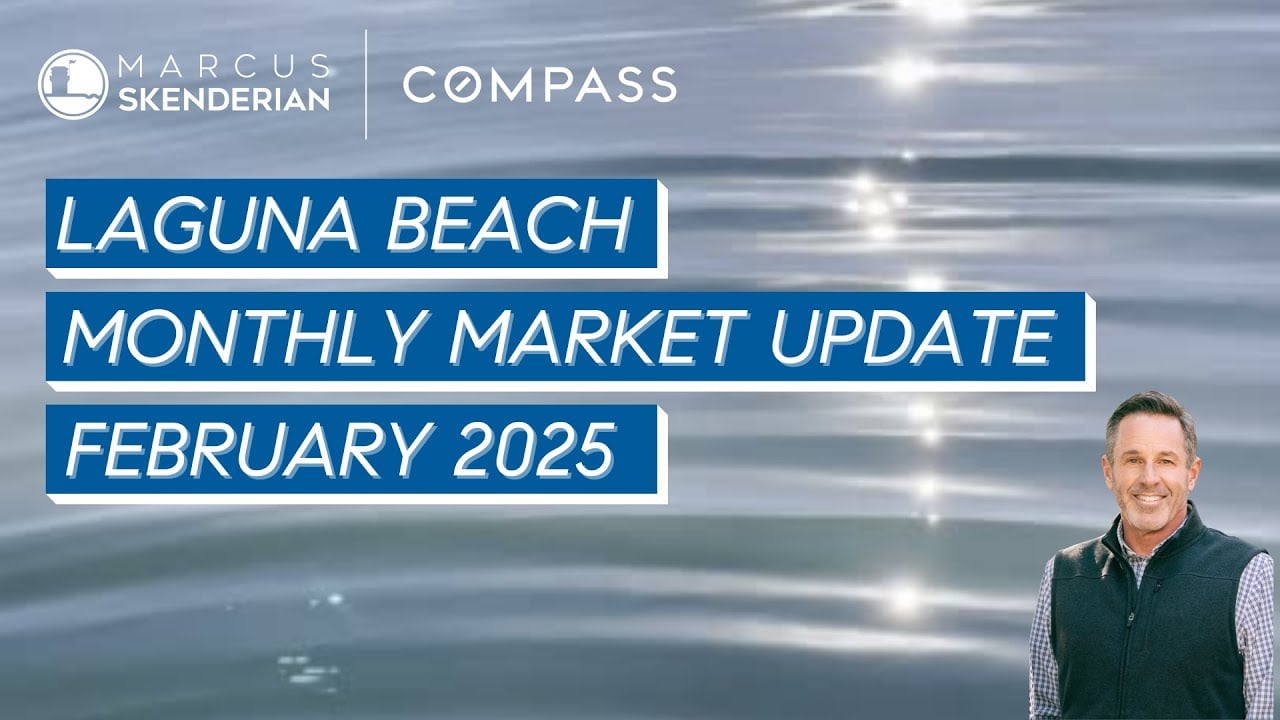 Laguna Beach Real Estate Market Update | February 2025 Trends & Insights