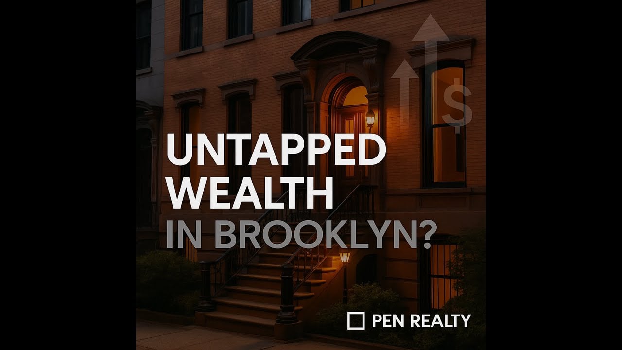 Brooklyn Homeowners: Is Your Property Sitting on Untapped Wealth? | Peter Mancini Pen Realty