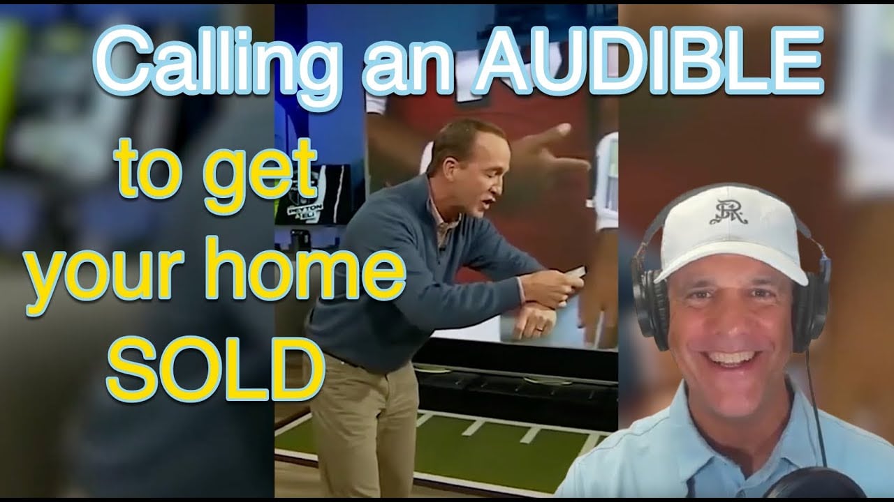 🏈 Time to Call an AUDIBLE! Adjust Your Game Plan to Get Your Home SOLD in 2025