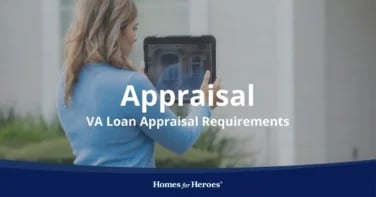 VA Loan Appraisal Requirements, Process, Cost and Fees