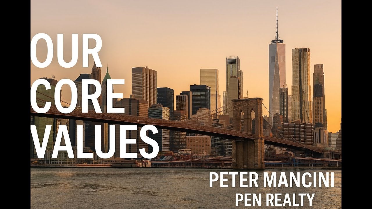  The 5 Core Values That Set Pen Realty Apart | Brooklyn Real Estate with Peter Mancini