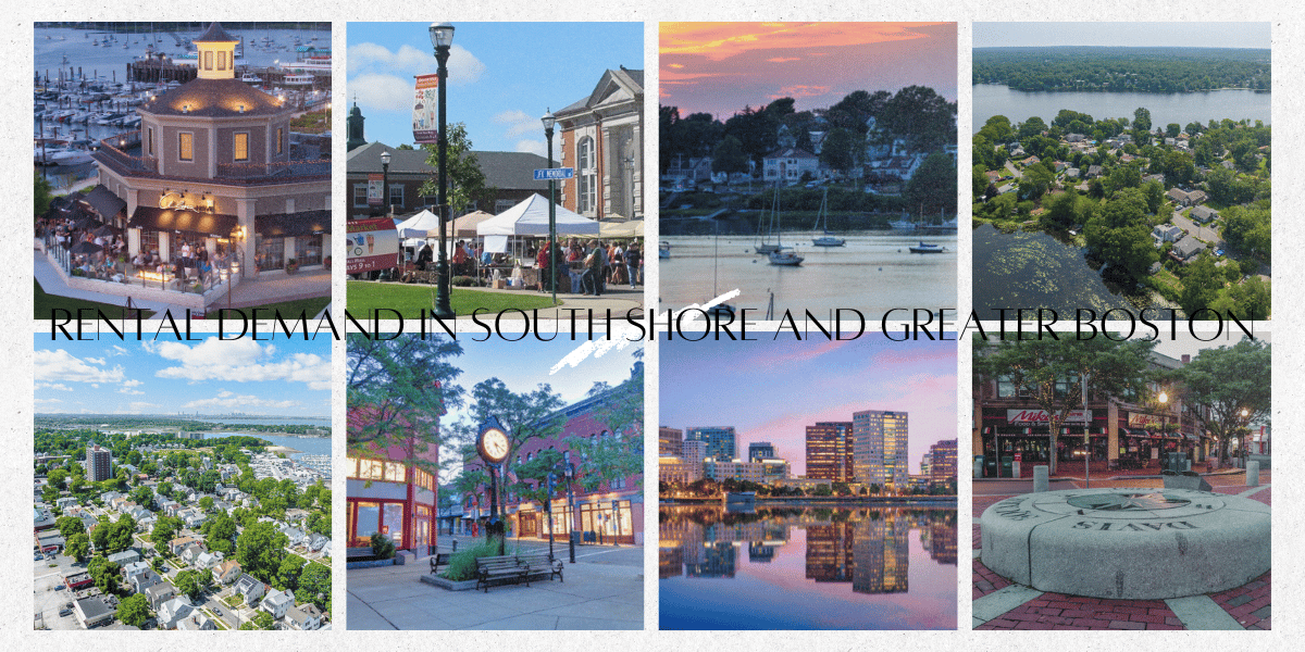 Where Rental Demand is Strong in South Shore and Greater Boston