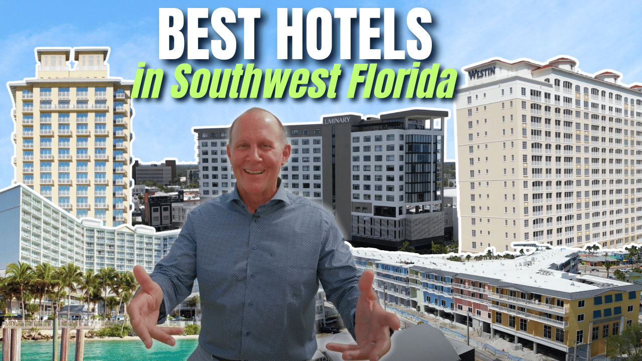 Best Hotels to Stay when visiting SW Florida, Sanibel, Captiva, Ft Myers, Cape Coral!