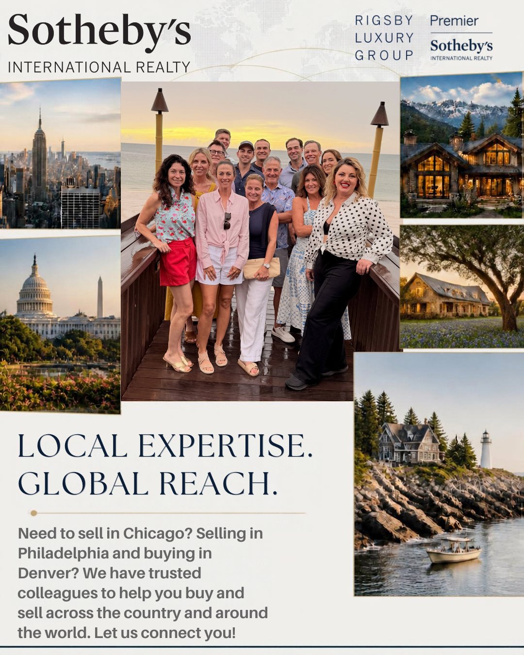 Phillip and Spencer Rigsby with Sotheby's International Realty advisors at sunset in Naples, Florida, framed by images of New York, Washington, D.C., a mountain lodge, a countryside estate, and a coastal home with a lighthouse, under the headline "Local Expertise. Global Reach."