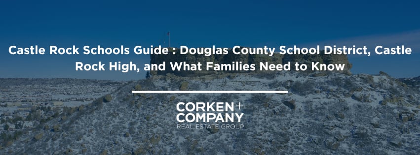 Castle Rock schools guide title over a snowy aerial landscape, with Corken + Company branding.