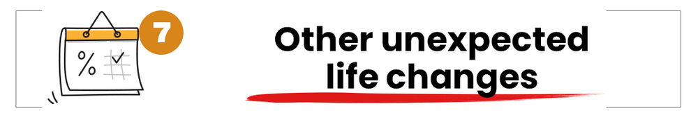 Section 7, “Other unexpected life changes,” with a calendar illustration.