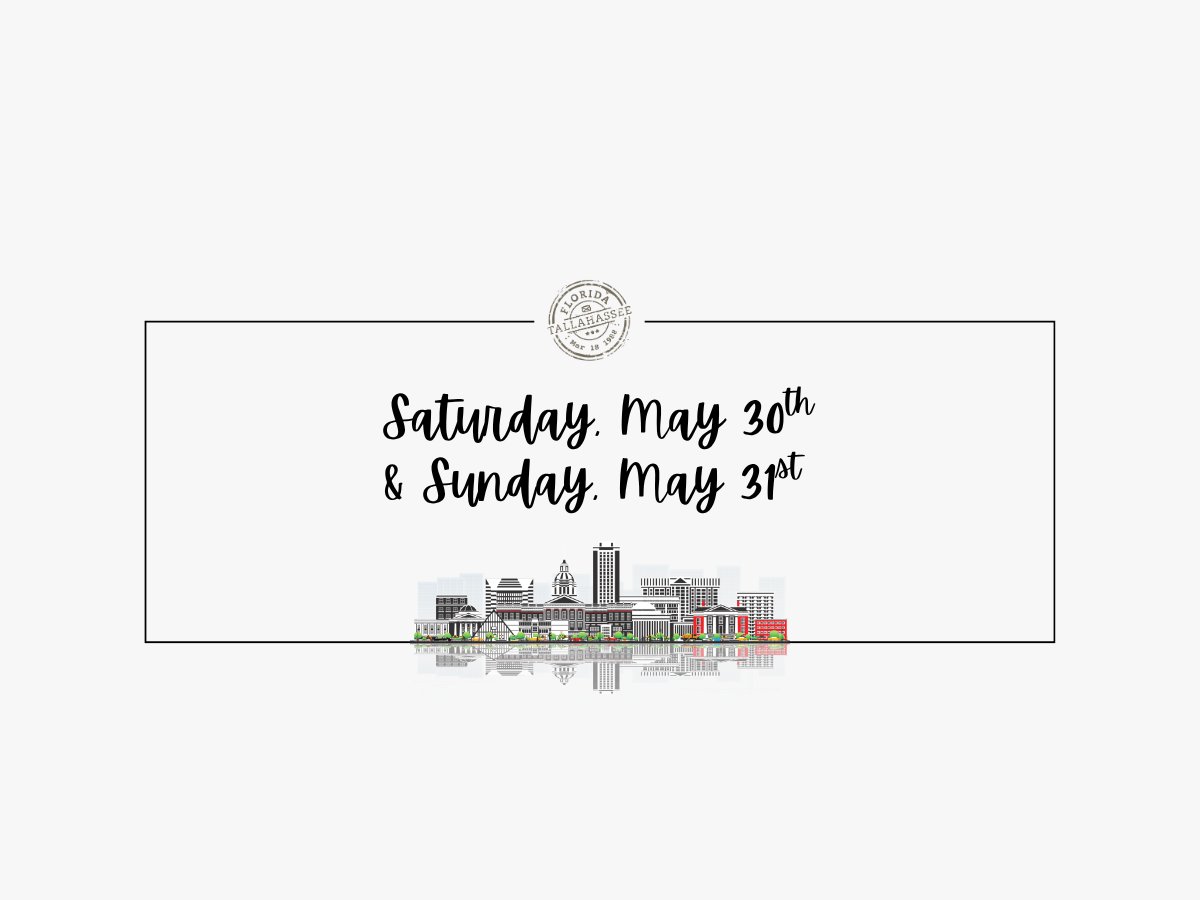 Saturday, May 30th & Sunday, May 31st Events in Tallahassee