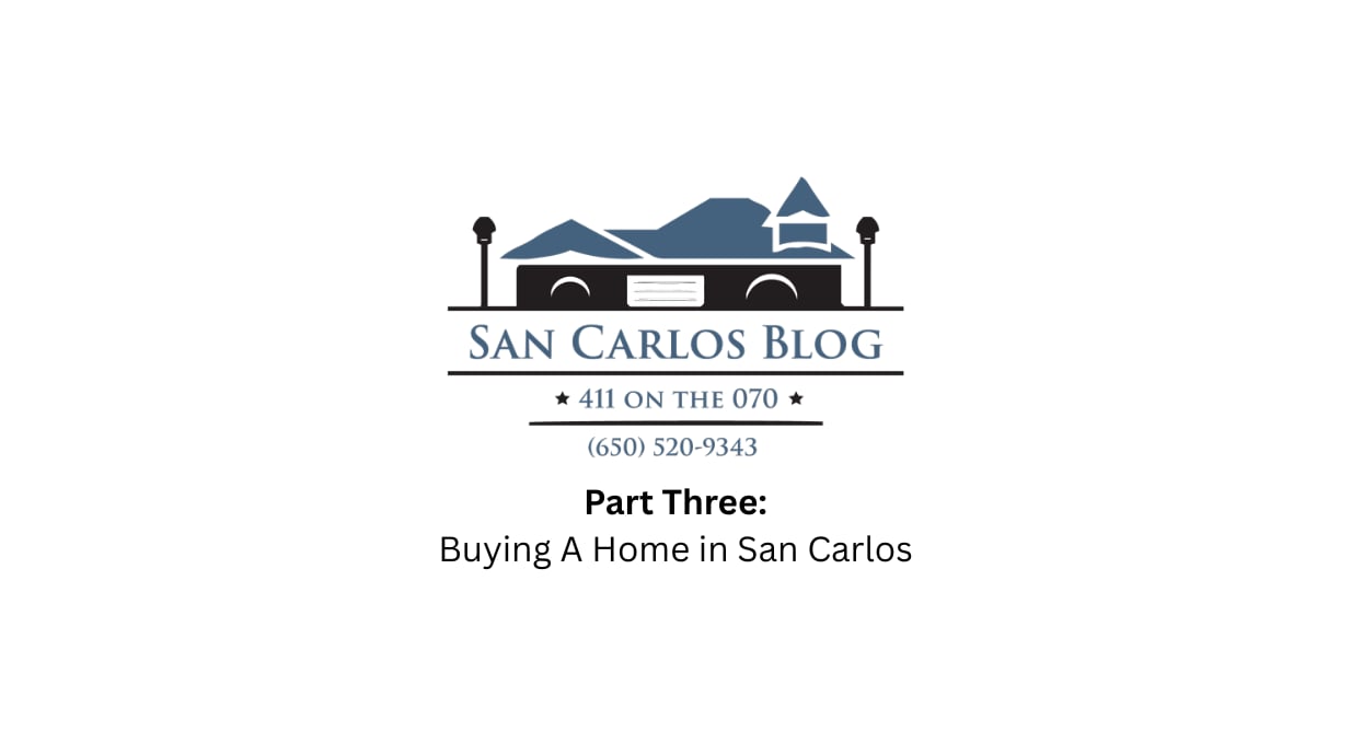 Buying A Home in San Carlos