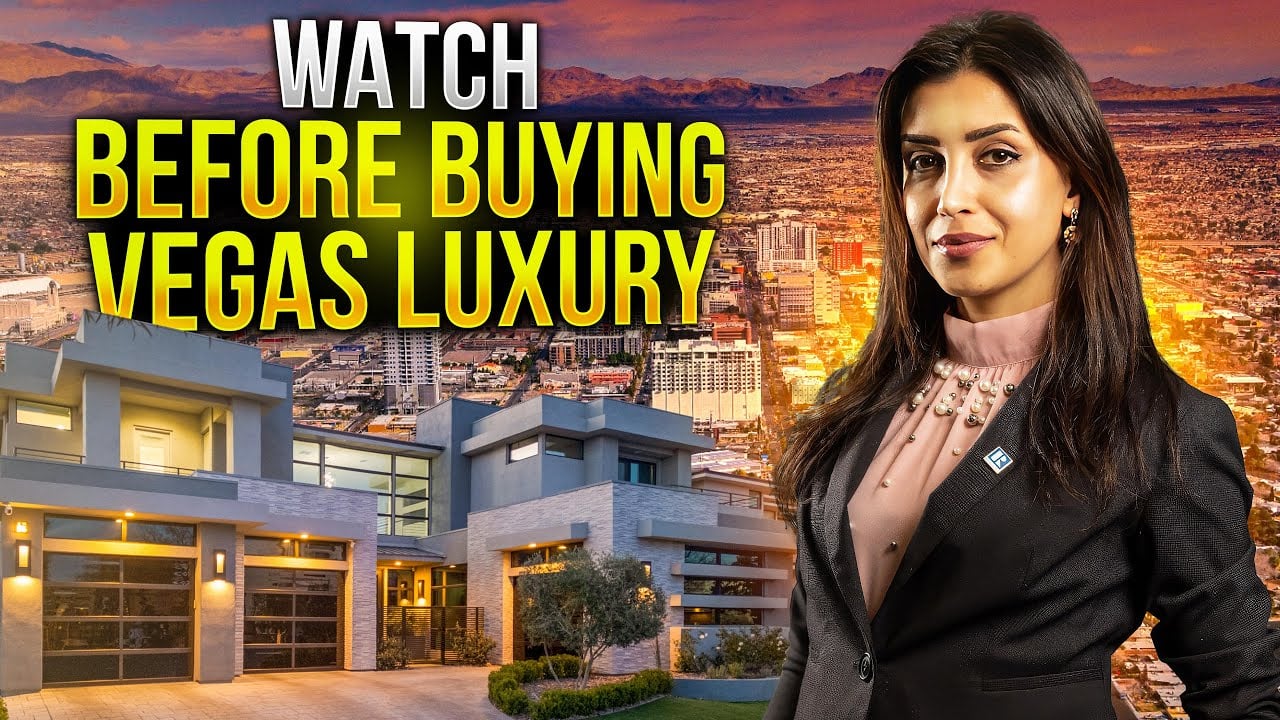 5 Things to Know Before Buying a Luxury Home in Las Vegas | Maryam Mohavvelaty