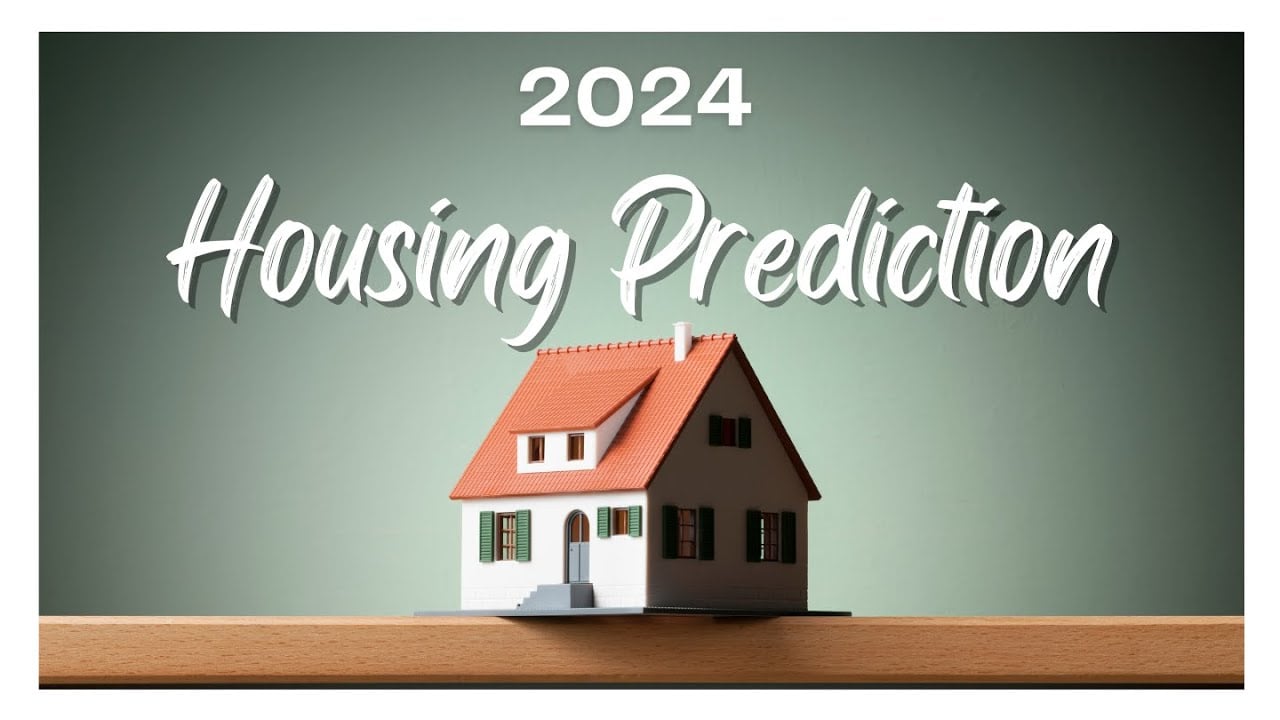 2024 Housing Market Buzz: What's Next for Real Estate? #2024prediction