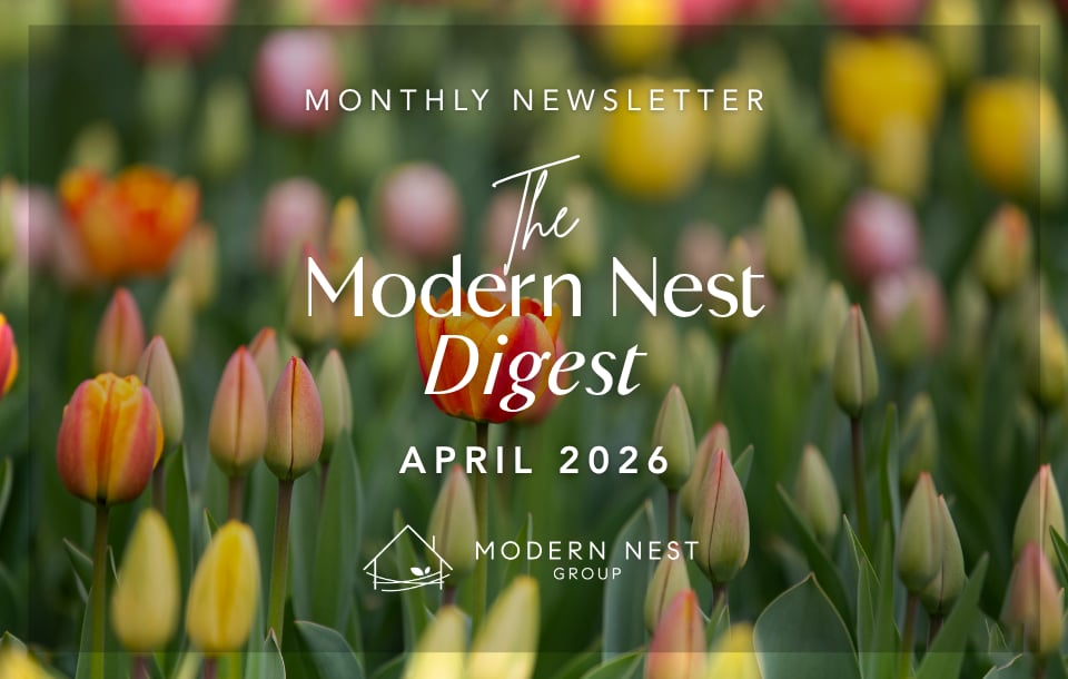 The Modern Nest Digest | April 2026