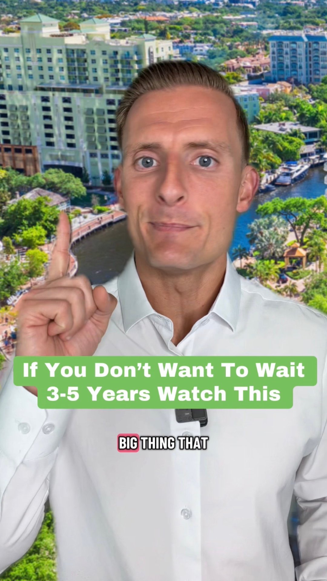 A man points upward in front of a waterfront cityscape beneath a caption about not waiting three to five years.