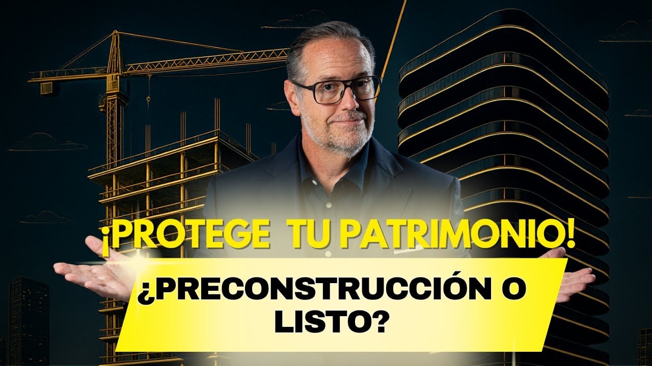 ¿Pre Construcción o Producto Terminado? Cómo Invertir en Miami y Proteger tu Patrimonio Guía 2025