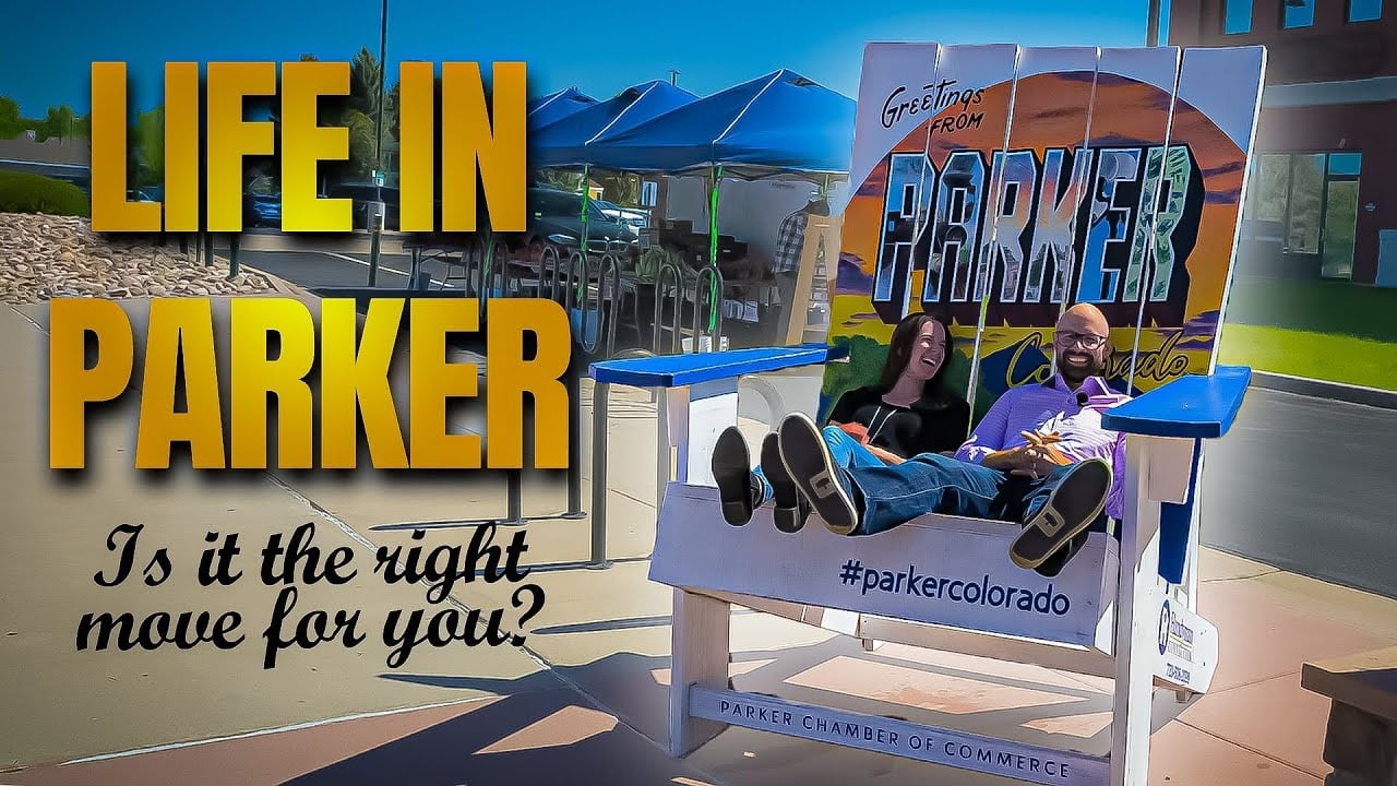 Why Move to Parker Colorado? Best Areas Around Denver!