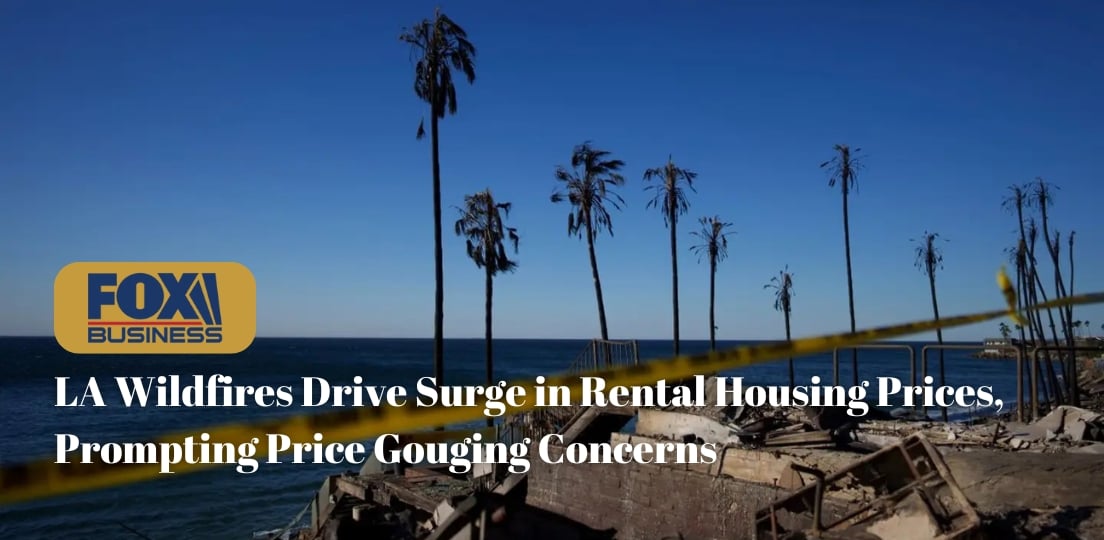 LA wildfires drive surge in rental housing prices, prompting price gouging concerns