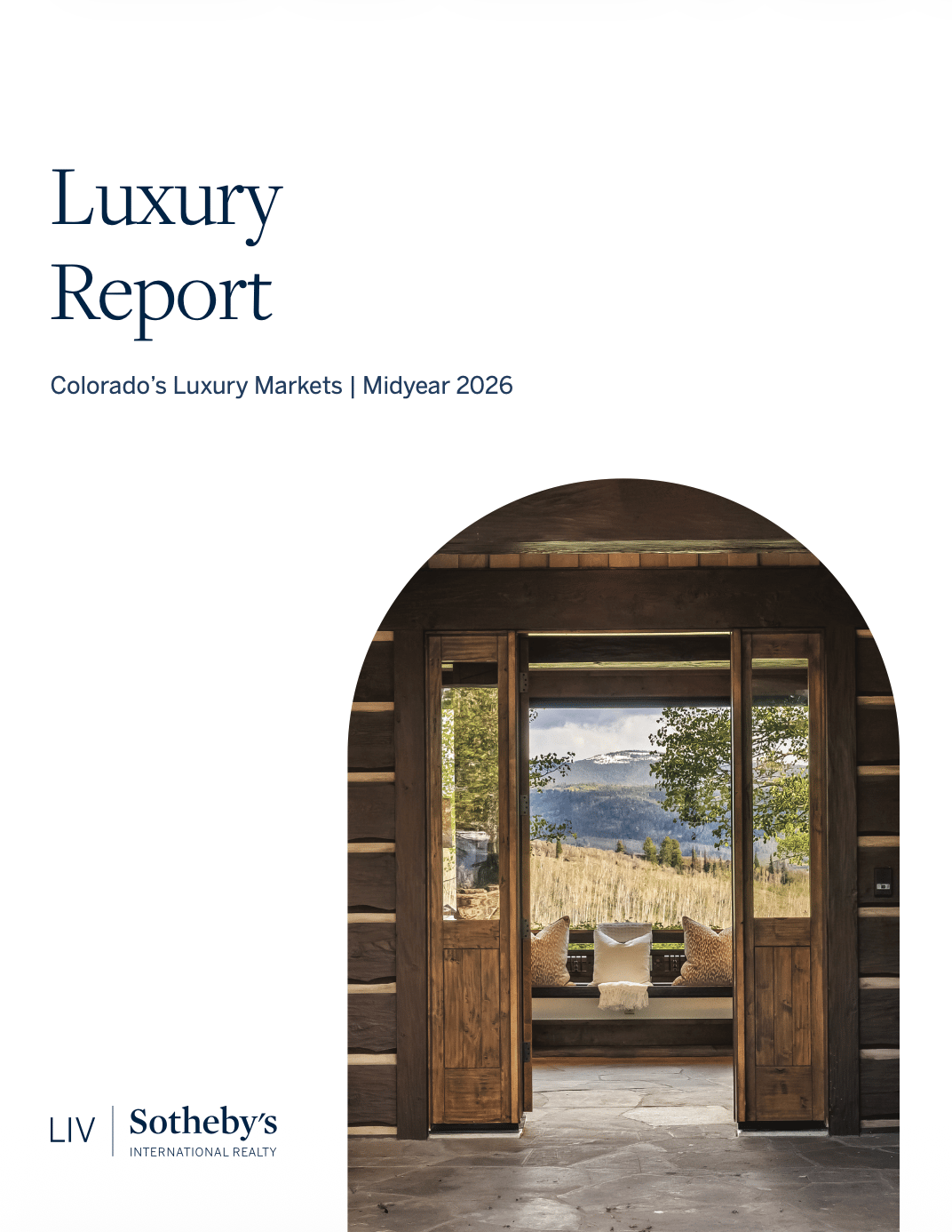 Colorado’s Luxury Markets  |  Midyear 2026  |  Luxury Report 