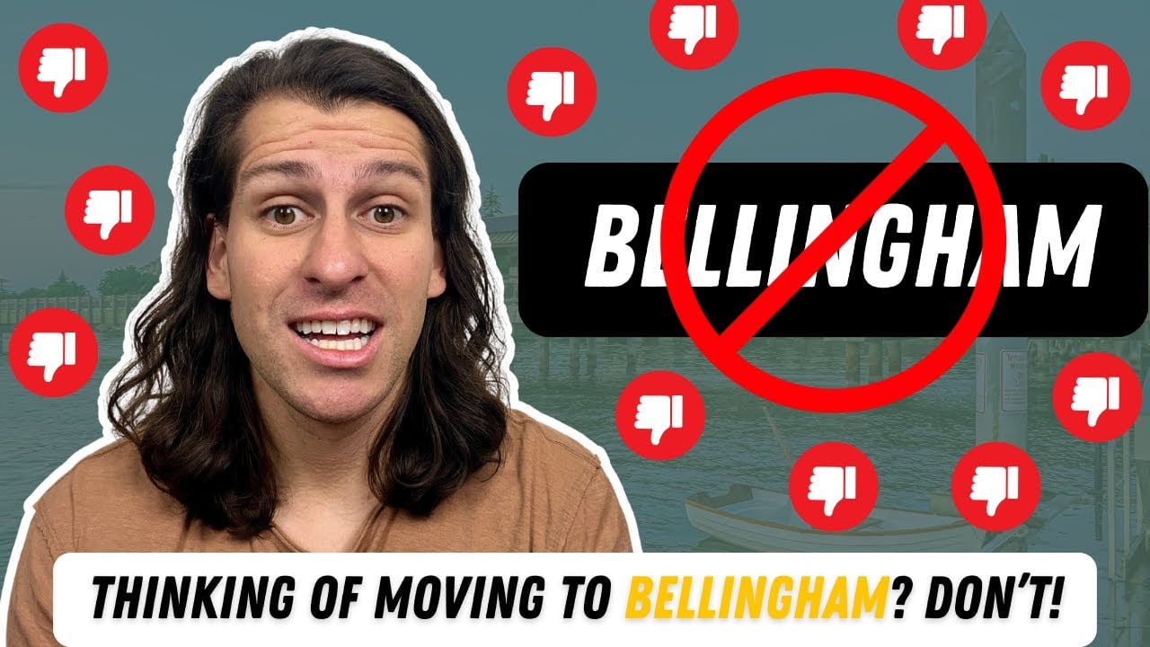 DON'T Move to Bellingham, WA!