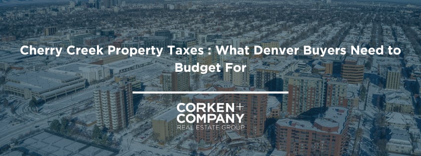 Cherry Creek property tax guide social tile with an aerial winter view of Denver and Corken + Company branding.